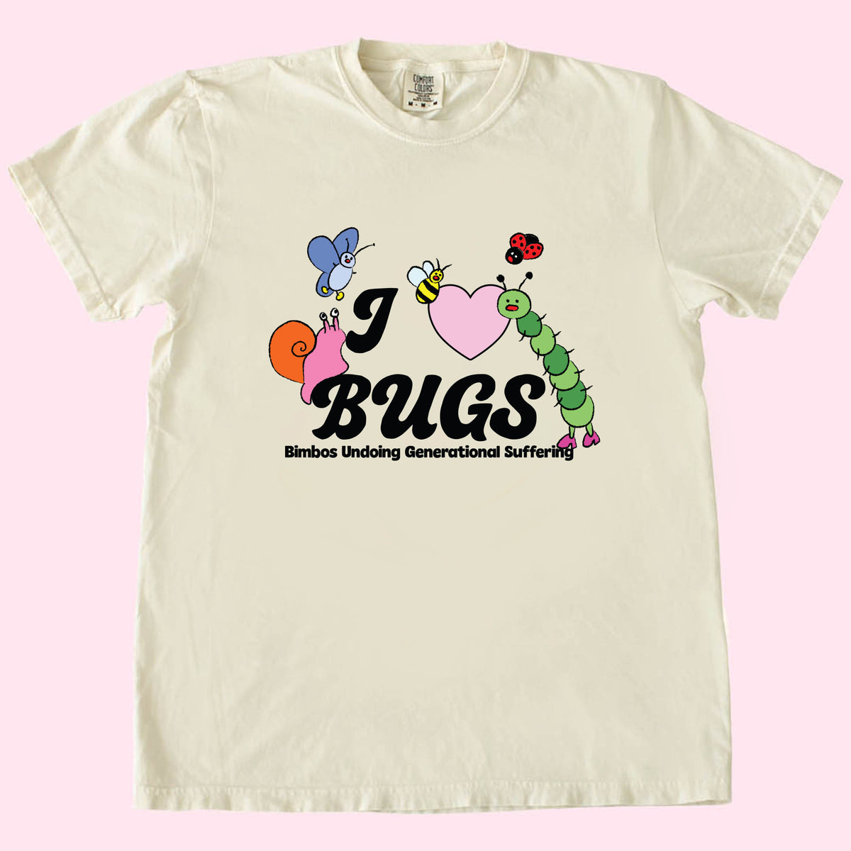 I Love Bugs | Ivory T-Shirt (Colorful Front Graphic)