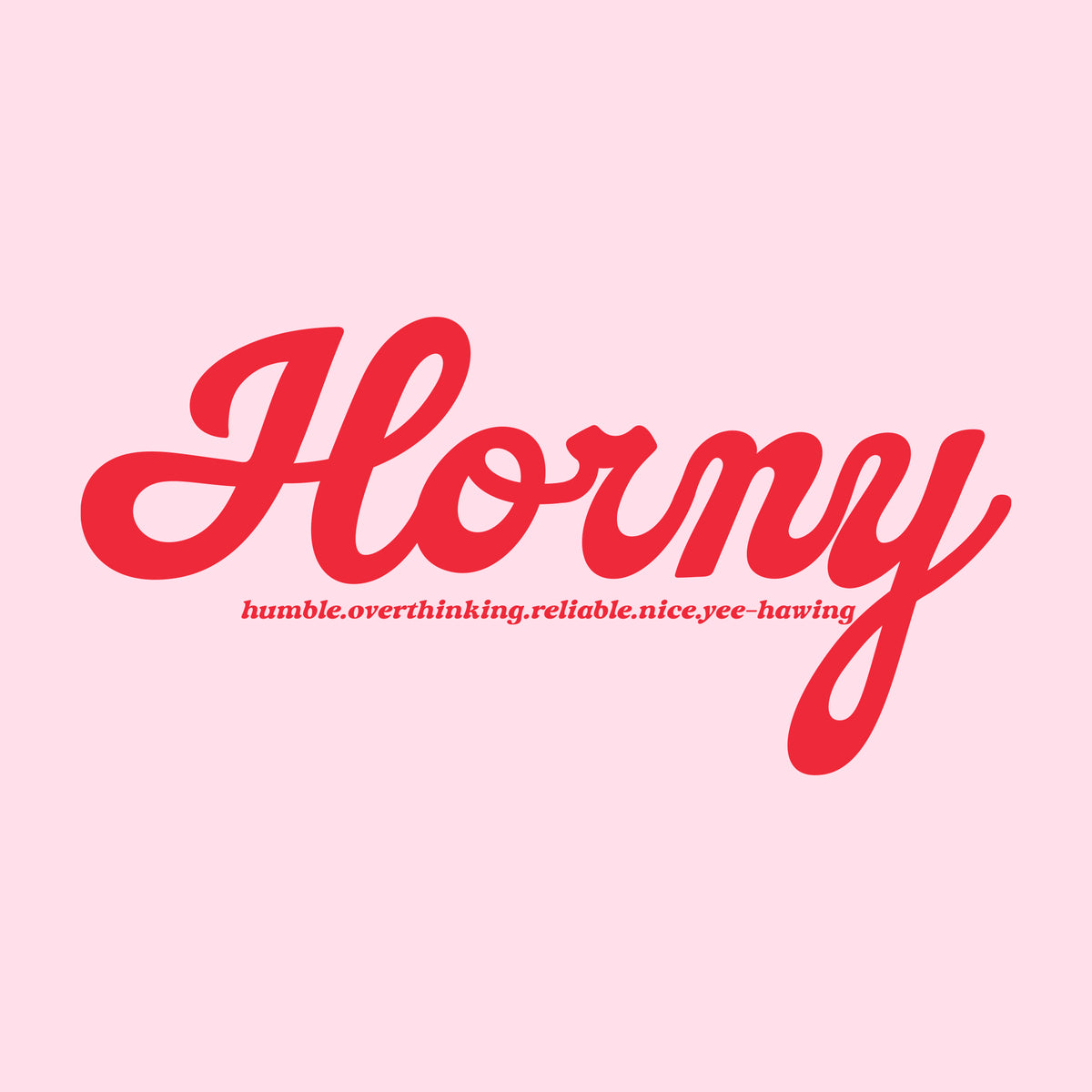 Y2K HORNY Baby Tee | Pink T-Shirt + Red Graphic