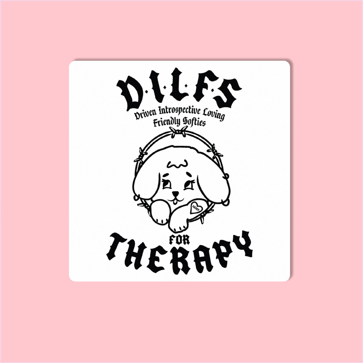 DILFS for Therapy | Sticker
