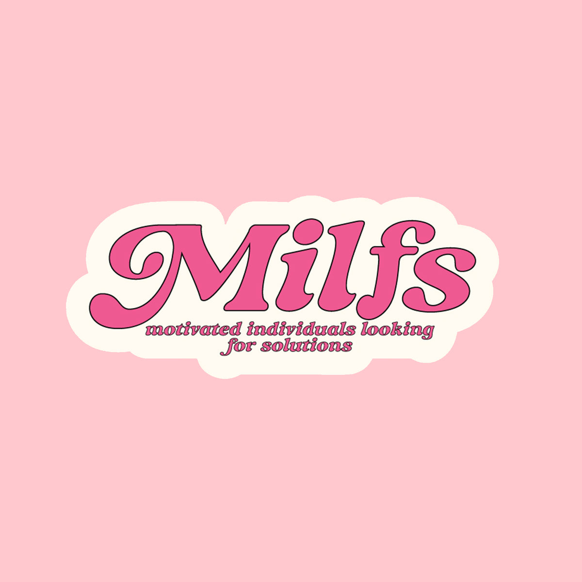 M.I.L.F.S  | Sticker