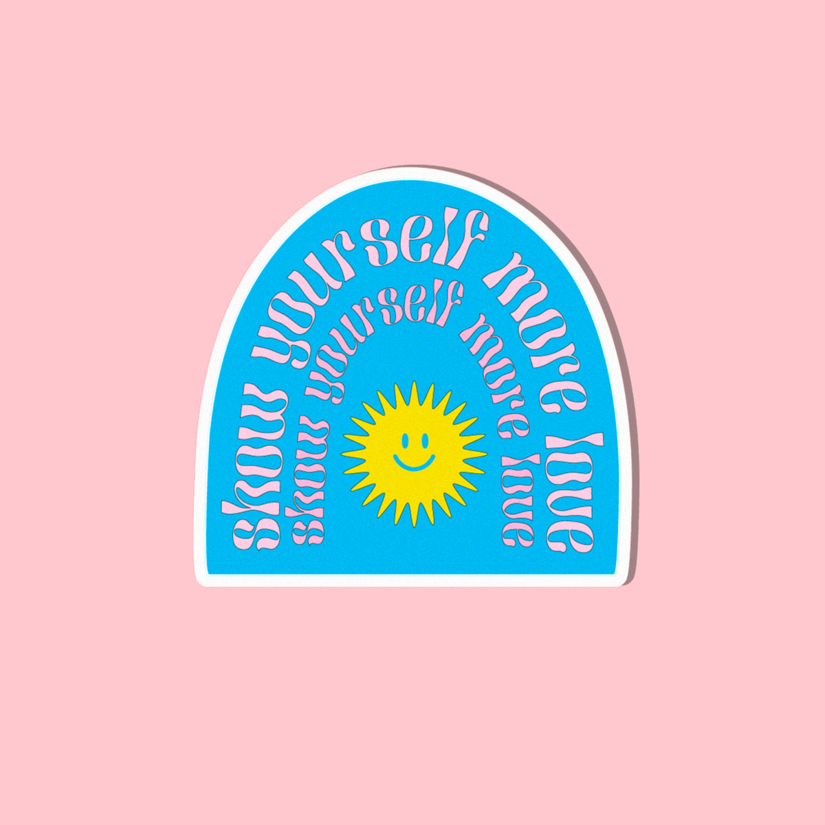 Show Yourself More Love | Sticker